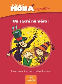 Je lis avec Mona et ses amis : un sacré numéro !