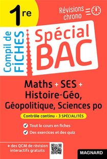 Spécial bac : compil de fiches - SES-maths-histoire-géo-géopolitique-sciences po - 1re bac 2022 - tout le programme des 3 spécialités 1re en fiches visuelles