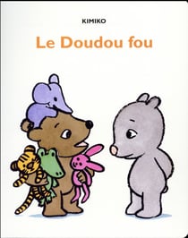 Le doudou fou