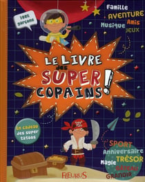 Le livre des super copains