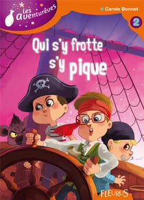 Les aventurêves t.2 - qui s'y frotte s'y pique