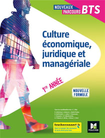 Nouveaux parcours BTS : culture économique, juridique et managériale - 1ère année - livre de l'élève (édition 2020)