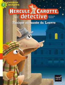 Hercule Carotte, détective Tome 6 : panique au musée du Louvre