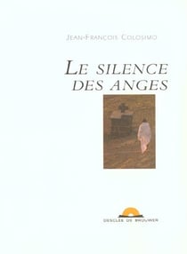 Silence des anges (le)