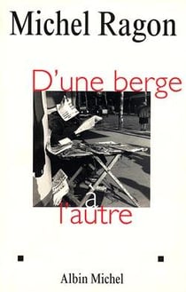 D'une berge a l'autre