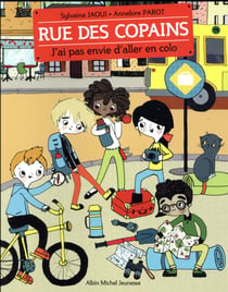 Rue des copains t.5 - j'ai pas envie d'aller en colo