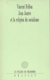 Jean Jaurès et la religion du socialisme