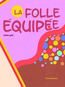 La folle equipée