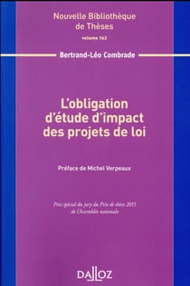 L'obligation d'étude d'impact des projets de loi - Volume 163