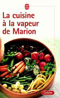 La cuisine a la vapeur de marion