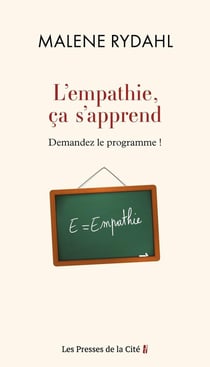 L'empathie, ça s'apprend : Demandez le programme !
