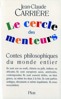 Le cercle des menteurs Tome 1 - contes philosophiques du monde entier