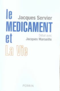 Le médicament et la vie