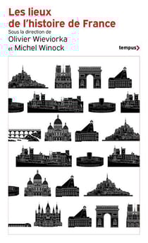 Les lieux de l'histoire de France