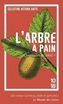 Chroniques de Tahiti Tome 1 : l'arbre à pain