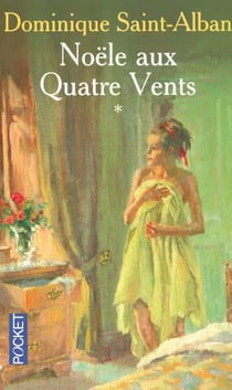 Noele aux quatre vents t.1