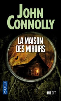La Maison Des Miroirs