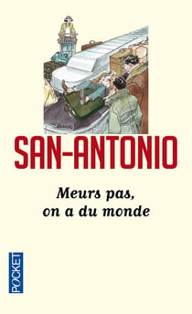 San Antonio Tome 104 - meurs pas on a du monde