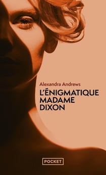 L'Enigmatique madame Dixon