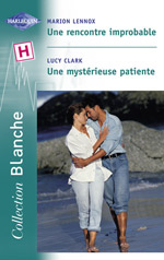 Une rencontre improbable - une mysterieuse patiente