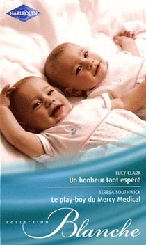 Un bonheur tant esperé - le play-boy du Mercy Médical