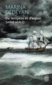 De tempête et d'espoir - Saint Malo