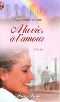 La vie, a l'amour (a)