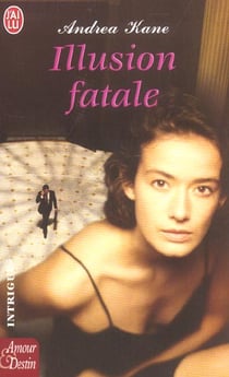 Illusion fatale