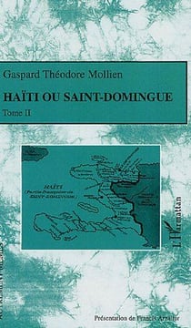 Haïti ou Saint-Domingue Tome 2