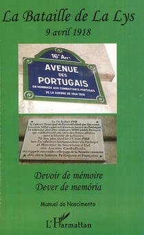 Bataille de la lys - 9 avril 1918 - devoir de mémoire