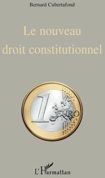 Le nouveau droit constitutionnel