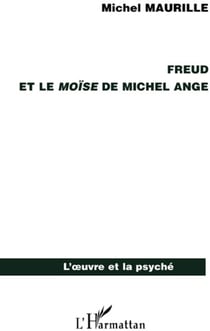 Freud et le Moïse de Michel Ange