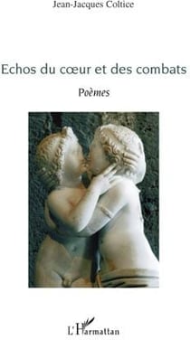 Échos du coeur et des combats