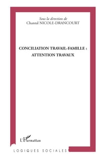 Conciliation travail famille - attention travaux