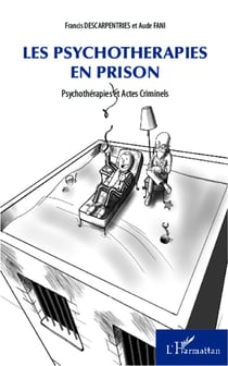 Psychothérapies en prison - psychothérapies et actes criminels