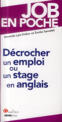 Décrocher un stage ou un emploi en anglais