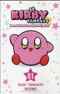 Kirby fantasy : gloutonnerie a dream land t.1