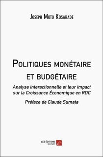 Politiques monétaire et budgétaire : Analyse interactionnelle et leur impact sur la Croissance Économique en RDC