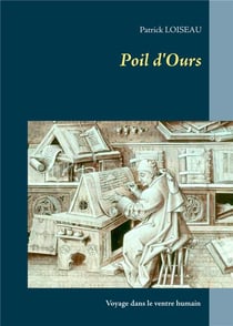 Poil d'ours - voyage dans le ventre humain