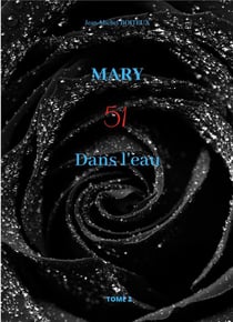 Mary t.2 : 51 dans l'eau
