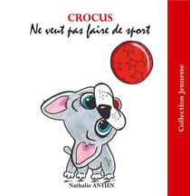 Crocus ne veut pas faire de sport - illustrations, couleur