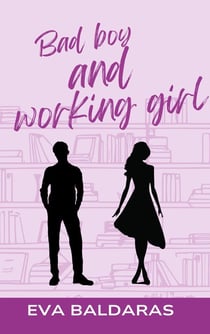Bad boy and working girl : 2ème édition