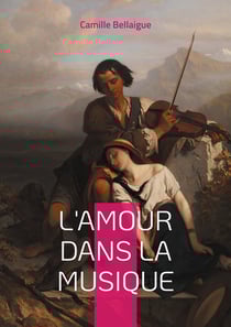 L'amour dans la musique : Exploration des thèmes amoureux dans la musique classique et romantique
