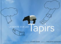La vérité sur les tapirs