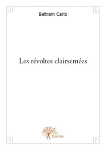 Les révoltes clairsemées