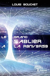 Le grand sablier à la renverse