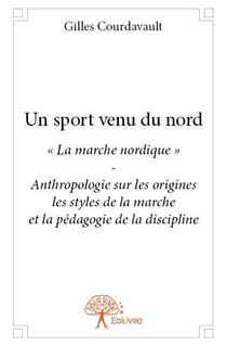 Un sport venu du nord : " La marche nordique "