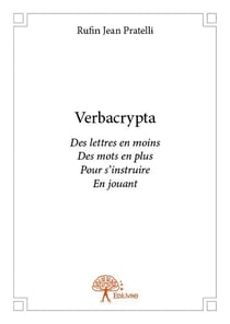 Verbacrypta - des lettres en moins des mots en plus pour s'instruire en jouant