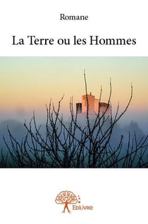 La terre ou les hommes