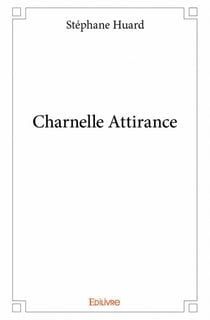 Charnelle attirance